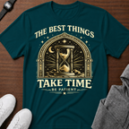 The best things take time