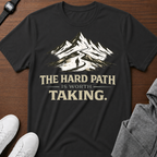 The Hard Path Is Worth It