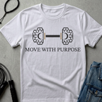 Move With Purpose T-Shirt | Motivational Typography Tee | Bella+Canvas 3001