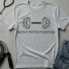 Move With Purpose T-Shirt | Motivational Typography Tee | Bella+Canvas 3001