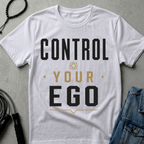 Control Your Ego Tee