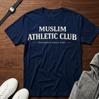 Muslim Athletic Club Discipline Since Fajr T-Shirt