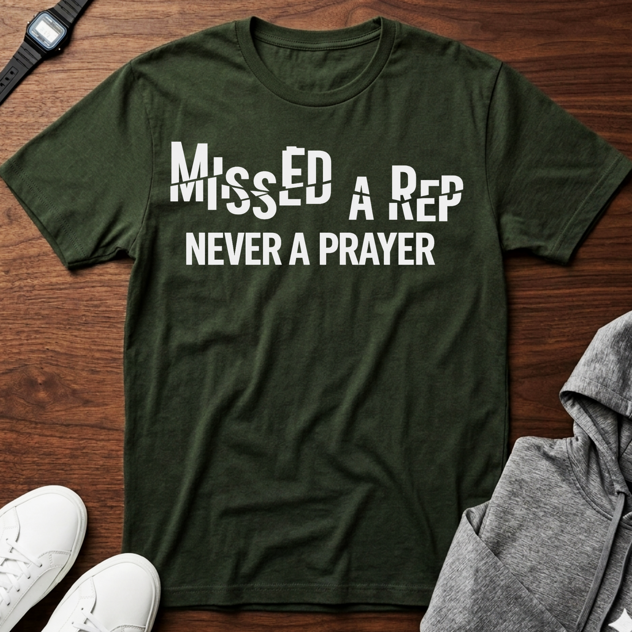 Missed a Rep Never a Prayer Tee
