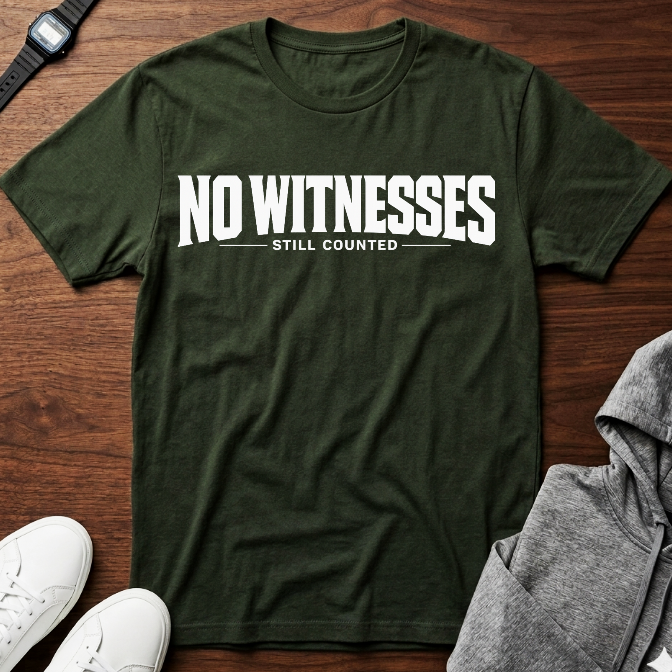 No Witnesses Still Counted T-Shirt