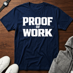 Proof of Work Tee