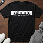 Reputation Weight tee
