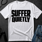 suffer quiet