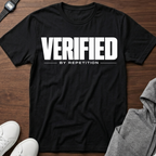 Verified by Repetition T-Shirt