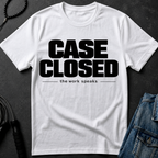 case closed the work speaks