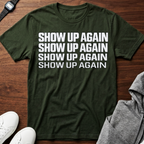 show up again