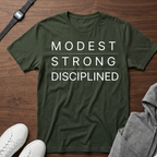 modest strong disciplined Tee