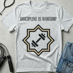 Discipline Is Worship T-Shirt